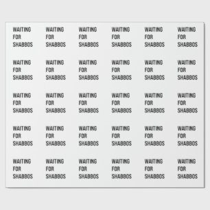 Gewartet für Shabbos Hanukkah Jüdischer Funny Geschenkpapier