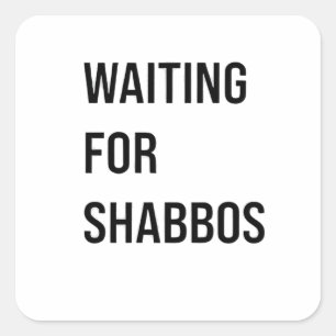 Gewartet für Shabbos Hanukkah Jüdischer Funny Quadratischer Aufkleber