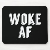 GEWECKT AF MOUSEPAD (Vorne)