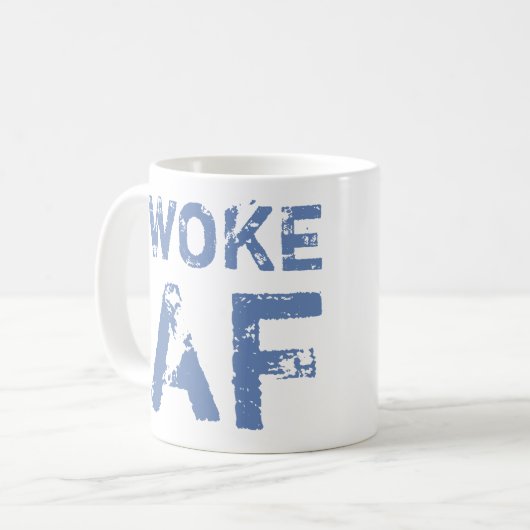 Geweckt AF - Progressive Politik Kaffeetasse (Vorderseite Links)