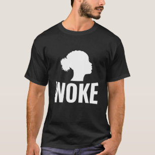 Geweckt AF-Wissen und Gleichheit Bleibe Geweckt Ge T-Shirt