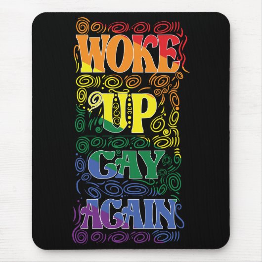 Geweckt Gay wieder - Funny LGBTQ+ Prix Design Mousepad (Vorne)