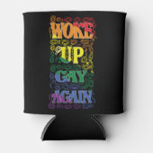 Geweckt Gay wieder - Funny LGBTQ+ Prix Dosenkühler (Vorderseite)