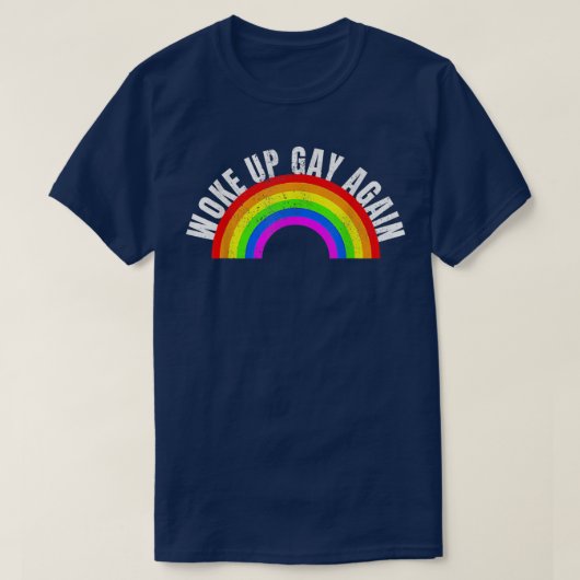 Geweckt Gay wieder LGBT Prix Monat LGBTQ Regenboge T-Shirt (Design vorne)