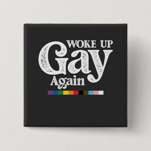 Geweckt Gay wieder unterstützen LGBT Prix Button (Vorderseite)