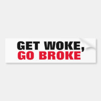 Geweckt, los Broke Boycott the Extreme Ansichten