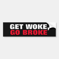 Geweckt, los Broke Boycott the Extreme Ansichten
