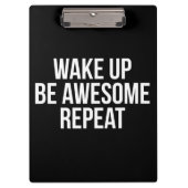 Geweckt, Phantastisch sein, wiederholen - Inspirat Klemmbrett (Vorderseite)