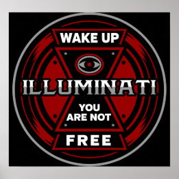 Geweckt, Sie sind nicht frei Illuminati Poster