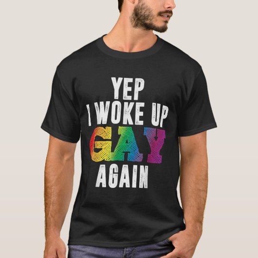 Geweckt Up Gay - Pride Rainbow Que Gay Csd Party L T-Shirt (Vorderseite)