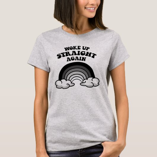 Geweckt wieder geradeaus T-Shirt (Vorderseite)