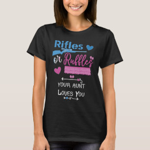 Gewehre oder Tante-Lieben, die Sie erleben T-Shirt