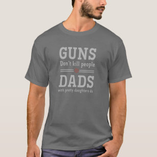Gewehre töten nicht Leute, die Väter mit hübschen T-Shirt