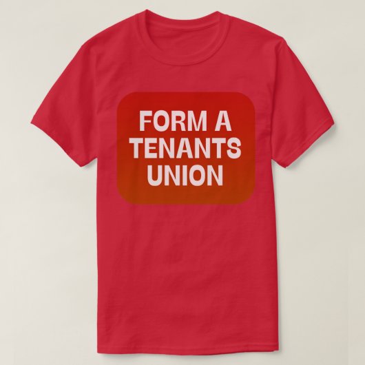 Gewerkschaft A: Mieter T-Shirt (Design vorne)