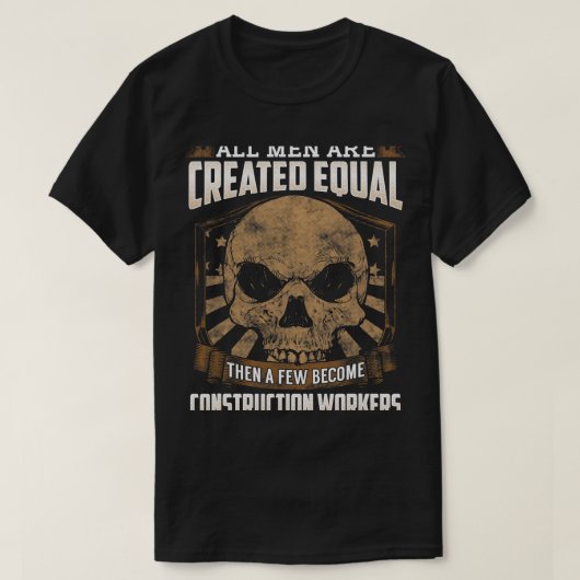 Gewerkschaft Construction Worker T American Proud  T-Shirt (Design vorne)