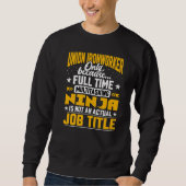 Gewerkschaft Ironworker Job Title Gewerkschaft Bla Sweatshirt (Vorderseite)