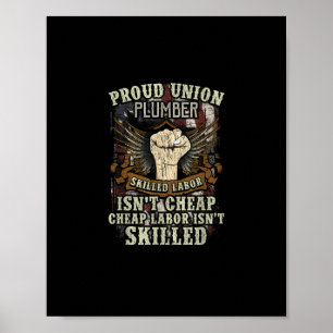 Gewerkschaft Plumber Shirt Proud qualifizierte Arb Poster