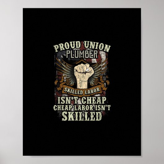 Gewerkschaft Plumber Shirt Proud qualifizierte Arb Poster (Vorne)