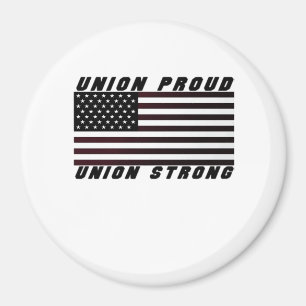 Gewerkschaft Proud - Gewerkschaft Strong Classic Magnet