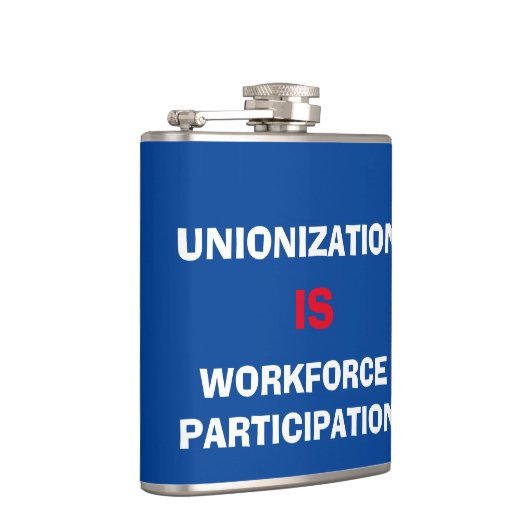 Gewerkschaft Slogan Flachmann (Rechts)