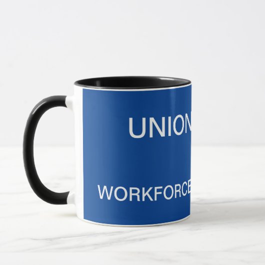 Gewerkschaft Slogan Tasse (Links)