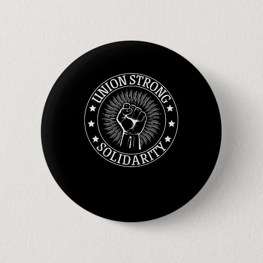 Gewerkschaft Starke Solidarität Faust Arbeitnehmer Button (Vorderseite)