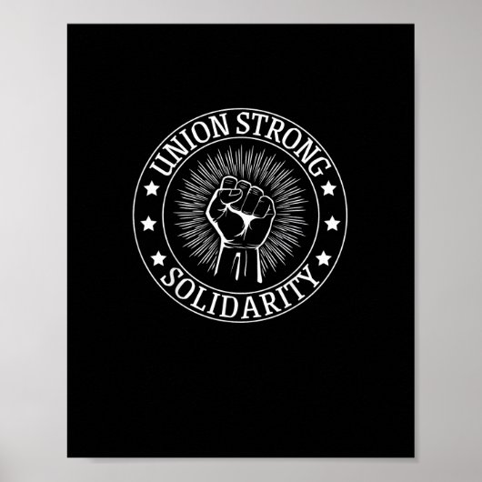 Gewerkschaft Starke Solidarität Faust Arbeitnehmer Poster (Vorne)