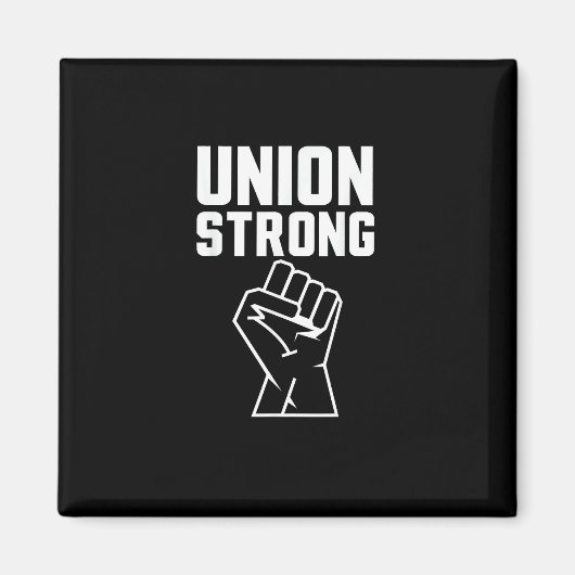 Gewerkschaft stolz Gewerkschaft starke Solidarität Magnet (Vorne)