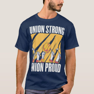 Gewerkschaft Strong Gewerkschaft Proud Labour day  T-Shirt
