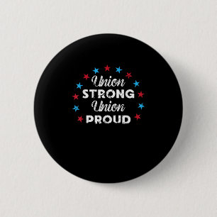 Gewerkschaft Strong Gewerkschaft Proud Patriotisch Button