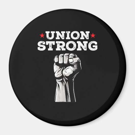 Gewerkschaft Strong Pro Gewerkschaft Worker Labour Magnet (Vorne)