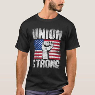 Gewerkschaft Strong USA Flag Labour Day T-Shirt
