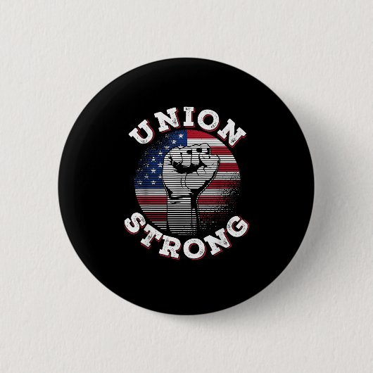 Gewerkschaft Tag der starken Arbeit Button (Vorderseite)