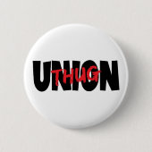 Gewerkschaft Thug Button (Vorderseite)