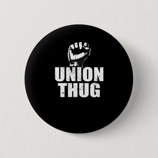 Gewerkschaft Thug Essential Button (Vorderseite)