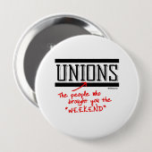 Gewerkschaften - Die Leute, die dir das Wochenende Button (Vorne & Hinten)