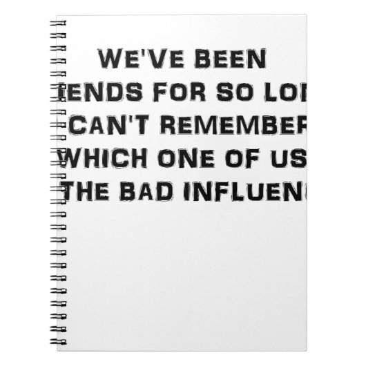 GEWESENE WEVE FREUNDE FÜR SO LANGE, DAS ICH KIPPE, NOTIZBLOCK (Vorderseite)