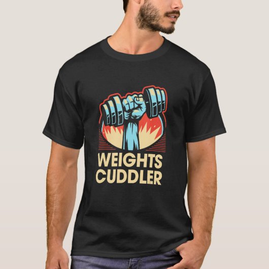 Gewicht Cuddler Funny Workout Spaß Gym Fitness Sa T-Shirt (Vorderseite)