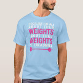 Gewichte T-Shirt (Vorderseite)