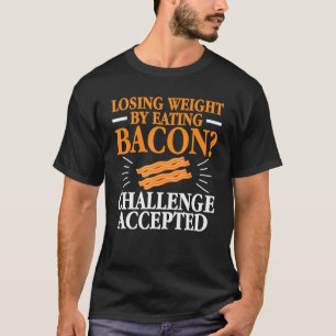 Gewichtsabnahme durch Bacon Ketosis Keto Diät de T-Shirt