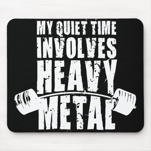 "Gewichtsannahme" Motivation - Schwermetall Mousepad (Vorne)