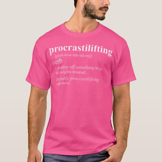 Gewichtsheben Lover Geschenke Procrastilifting Fun T-Shirt (Vorderseite)