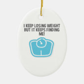 Gewichtsverlust Diät verlorenes Gewicht Behalte mi Keramik Ornament (Vorne)