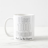 Gewichtsverlust Geschenke ich verloren 100 Pfund M Kaffeetasse (Links)