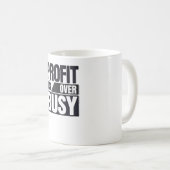 Gewinn gegenüber Minimalistischen Unternehmern Kaffeetasse (VorderseiteRechts)