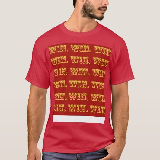 Gewinn Gewinn Gewinn T-Shirt (Vorderseite)