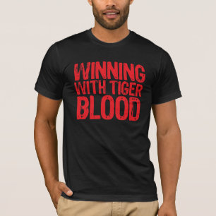 Gewinnen mit Tiger-Blut T-Shirt