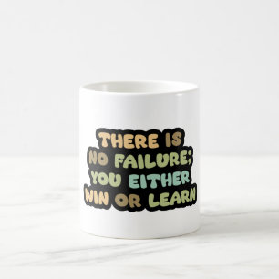 Gewinnen oder lernen. Kein Fehler Mindset Motivier Kaffeetasse