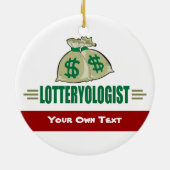 Gewinnen Sie die Lotterie! Funny Lottery Player Keramikornament (Hinten)