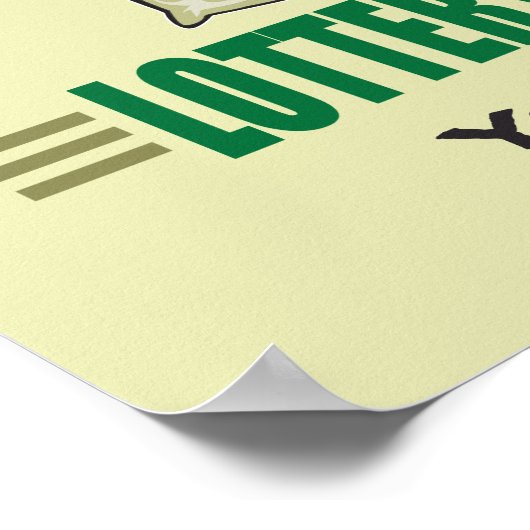 Gewinnen Sie die Lotterie! Funny Lottery Player Poster (Ecke)